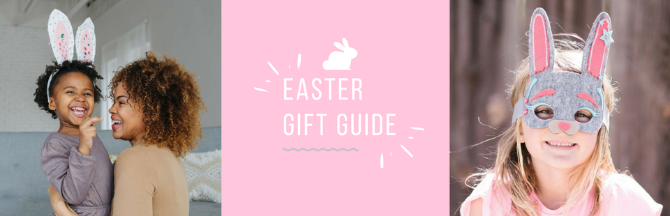 Easter Gift Guide
